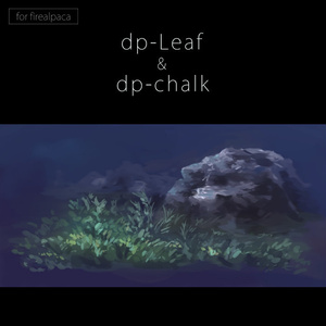 [firealpaca] dp-Leaf & dp-chalk