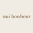 nui bonheur