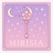 ✦Mirisia（ミリシア）