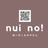 nui no ！