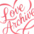 Love Archive