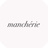manchérie / マンシェリー