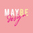 MAYBE_design