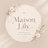Maison Lily