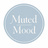 Muted Mood