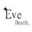 Eve Death
