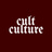 CULT CULTURE