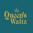 Queen's Waltz