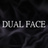 Dual Face