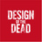 Design of the Dead