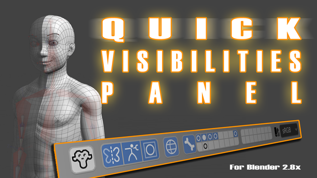 Quick Visibilities Panel for Blender 2.8+