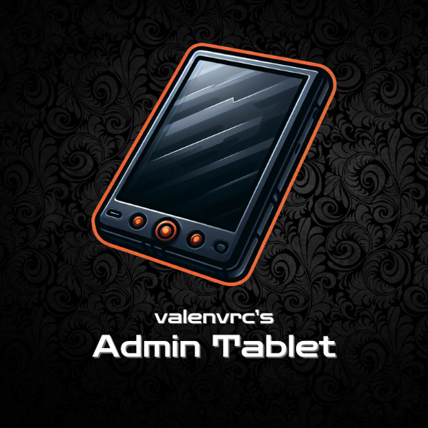 [VRChat] Admin Tablet