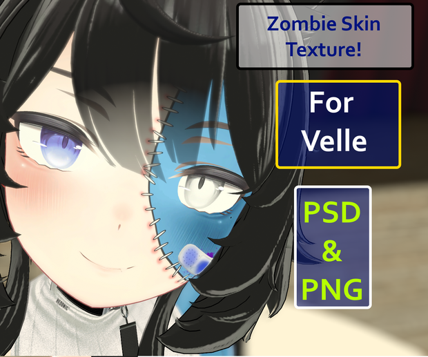 Zombie Skin for 「ヴェール・Velle」