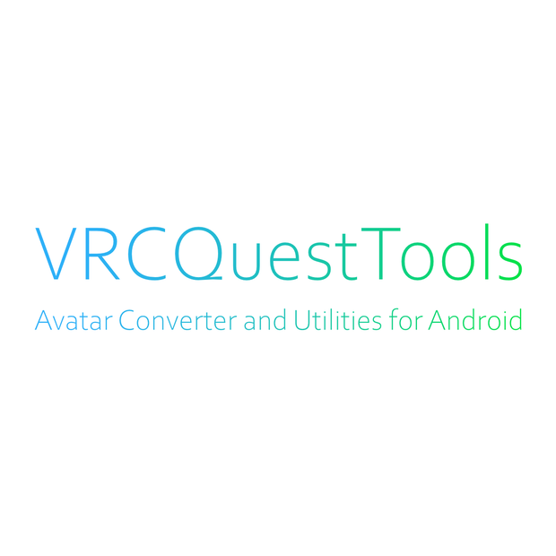 【無料】VRCQuestTools