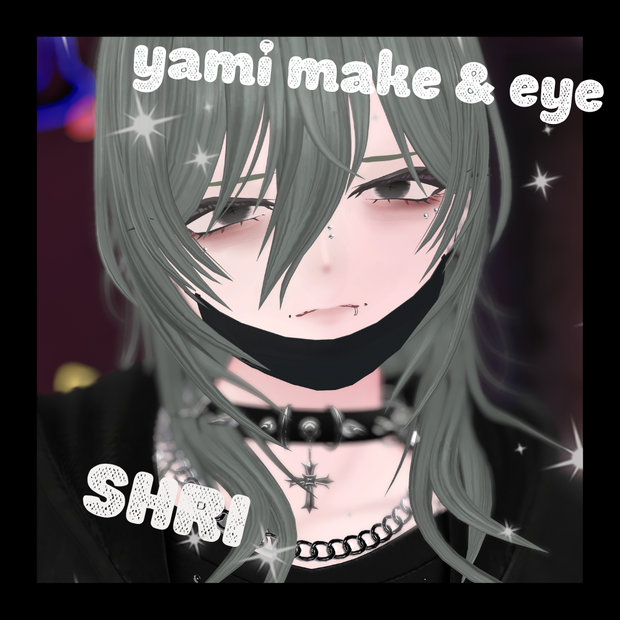 【SHRI】yami make & eye
