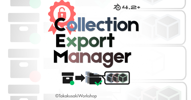 【Blender Addon】Collection Export Manager 【早期アクセスセール中】