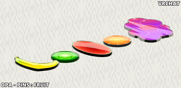 VRCHAT - OPA PINS : FRUIT