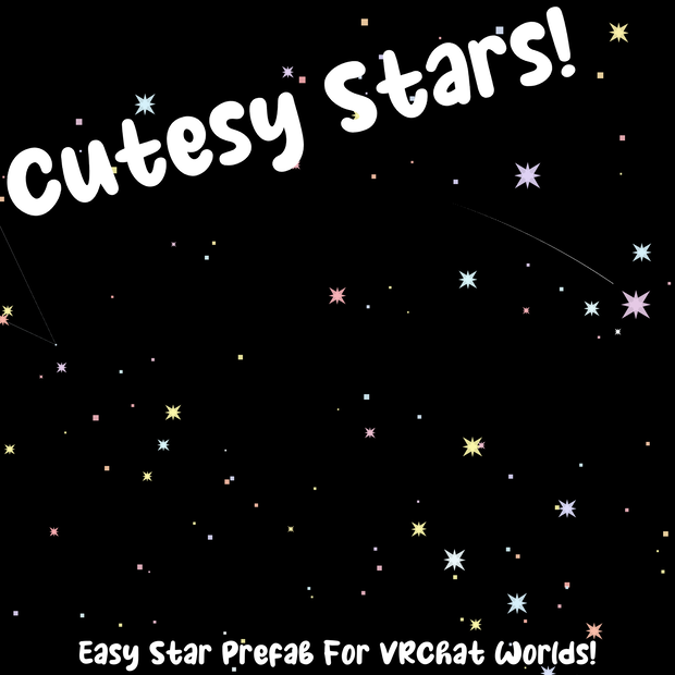 Cutesy Stars for VRChat Worlds [かわいい星系 ]