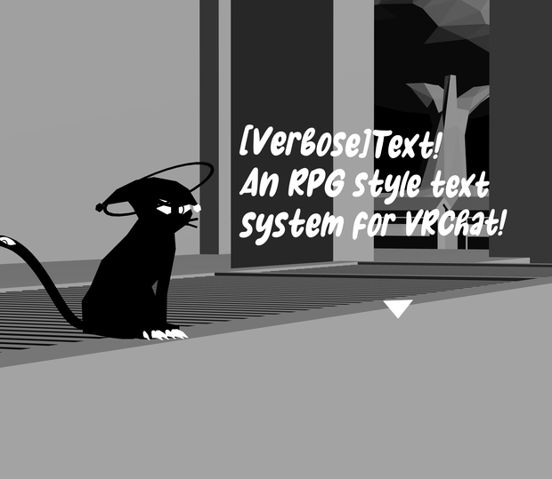 [Verbose]Text! [拡張]テキスト v1.3 RPG style dialogue for VRChat worlds!