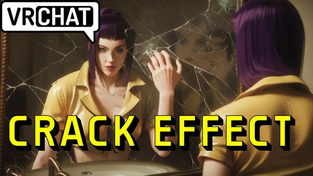 VRChat Crack Effect Shader