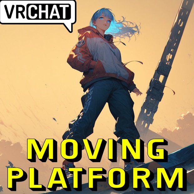 VRChat Moving Platform - vrcakira - BOOTH