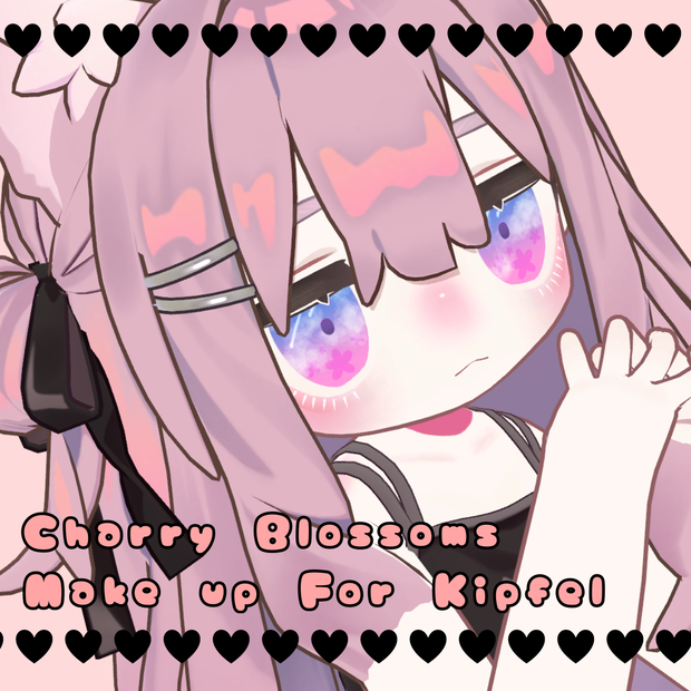 🍒 Cherry Blossoms 🌸 Make up For Kipfel(キプフェル)
