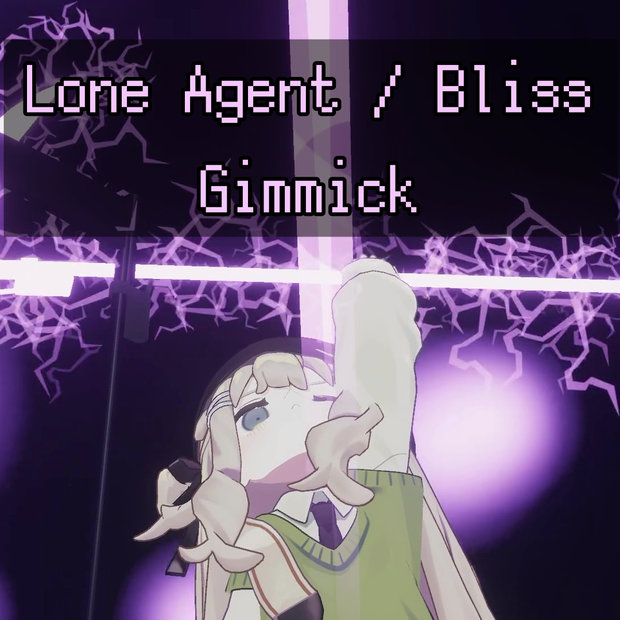 Lone Agent / Bliss Gimmick 【MA対応・VRChat想定】