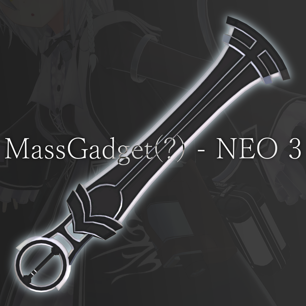 ❖ますきゃっと想定？❖MassGadget_NEO3 - ver 1.01 -