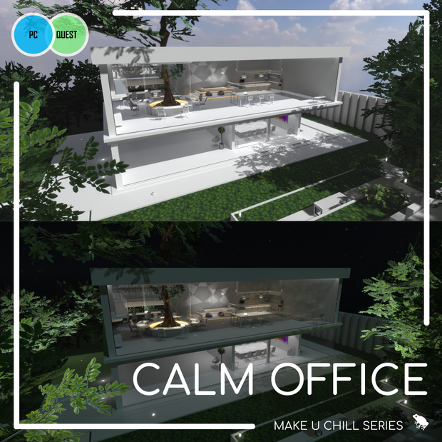 CALM OFFICE DAY&NIGHT【PC / Android（クエスト）対応ワールド】