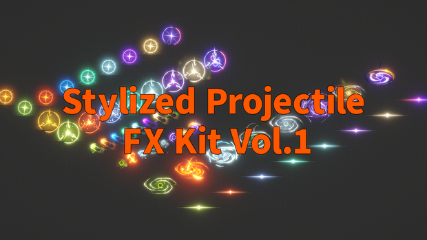Stylized Projectile FX Kit Vol1