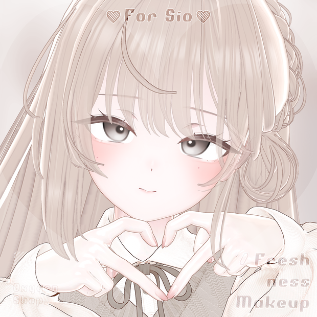 For Sio ♡ Freshness Makeup