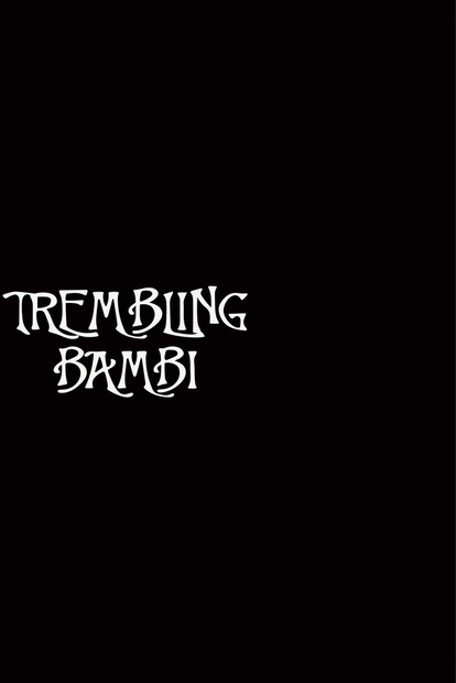 邦楽 TREMBLING BAMBI 1st BOOKLET ALBUM TREMBLING BAMBI】 2020.12.22(Tue.)RELEASE TREMBLING BAMBI 1st