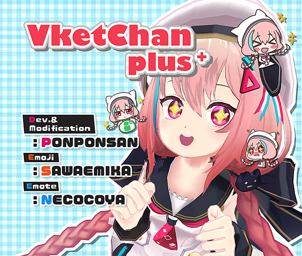『Vけっとちゃん plus+』VRSNS向けアバター