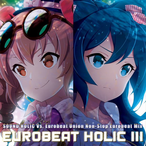 EUROBEAT HOLIC III [送料無料/東方ユーロビート] - SOUND HOLIC Online Store - BOOTH