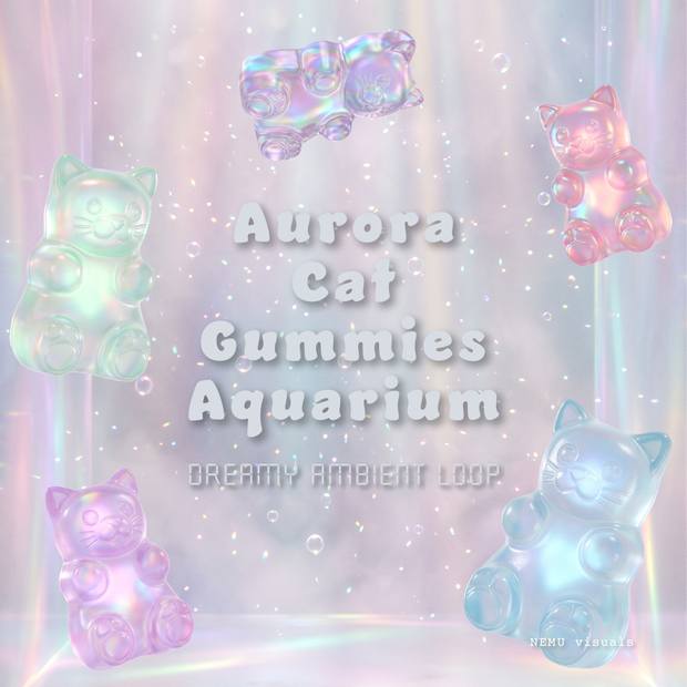 Aurora Cat Gummies Aquarium