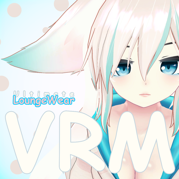[VRM]UltimateLoungeWear