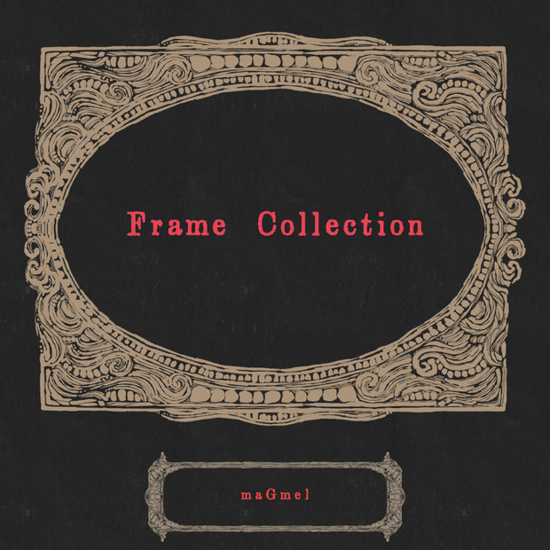 Frame　Collection