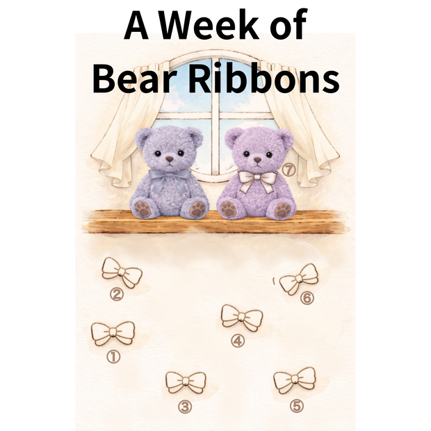 1週間のクマのリボン / A Week of Bear Ribbons