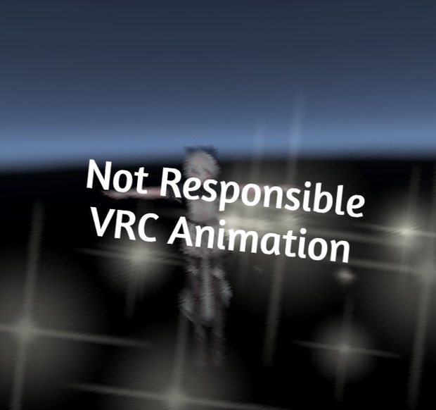 Not Responsibe VRChat Animation/Keyframe