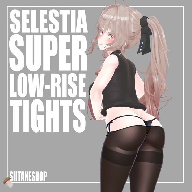 SUPER LOW-RISE TIGHTS【For Selestia】