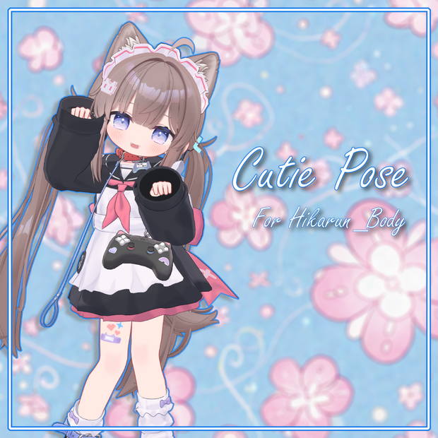 [Cutie Pose] for Hikarun_Body
