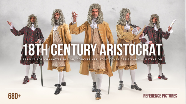 680+ 18th Century Aristocrat Reference Pictures｜18世紀貴族のリファレンス写真集・作画資料680枚以上