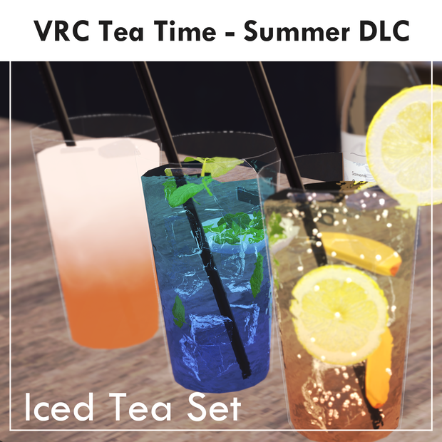 【VRChat】VRC Tea Time 夏 - 涼やかガラスとアイスティー（DLC/Summer）