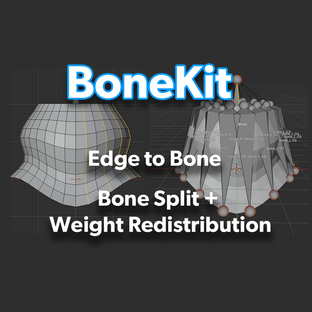 Bonekit — Edge To Bone + Bone Splitter