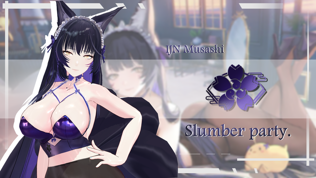 『アズールレーン・武蔵·パジャマパーティー/IJN Musashi_Slumber party』