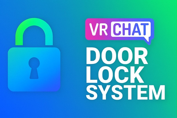 [VRChat Asset] VRChat Door Lock System – VIP & Users - French Oasis ...