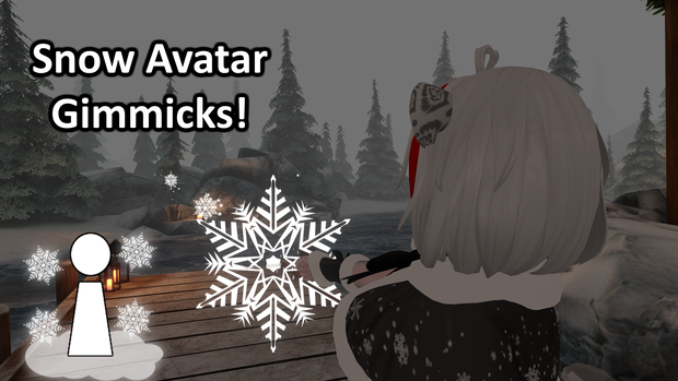 Snow Gimmick Avatar System (VRCFURY)
