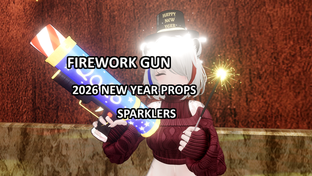 Firework gun! New year props 2026! Sparklers! (VRCFURY)