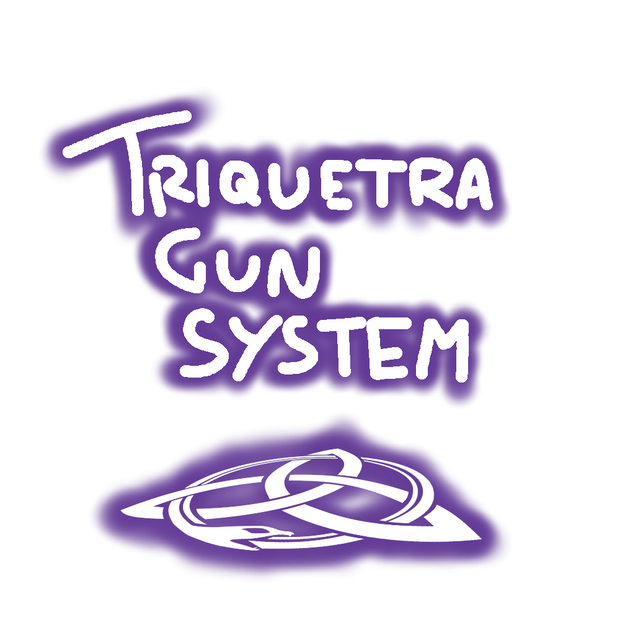 Triquetra Gun System!