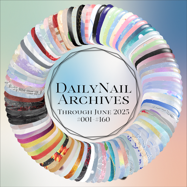 【07/31まで】DailyNail Archives Through June 2025 #001-#160【MDollnail対応】 #あんらぼぶい